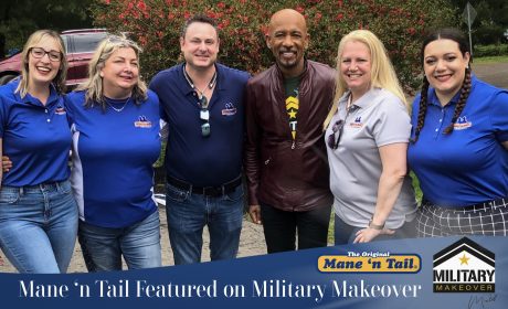 Mane ‘n Tail Featured on Military Makeover